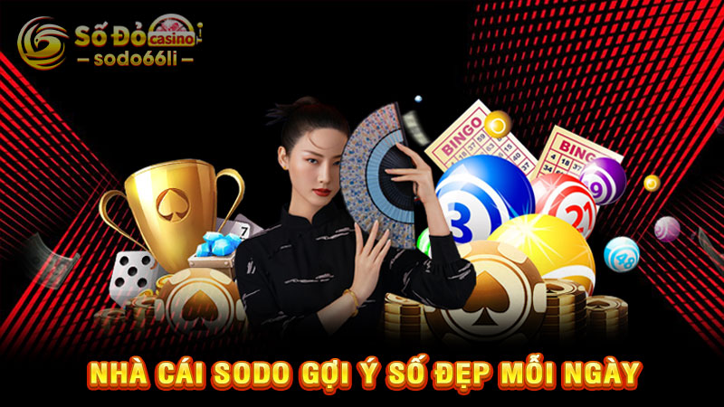 nhà cái sodo gợi ý số đẹp mỗi ngày